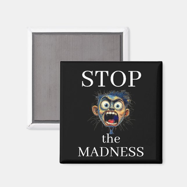 Stoppt den Wahnsinns-Magnet Magnet (Vorderseite/Rückseite)