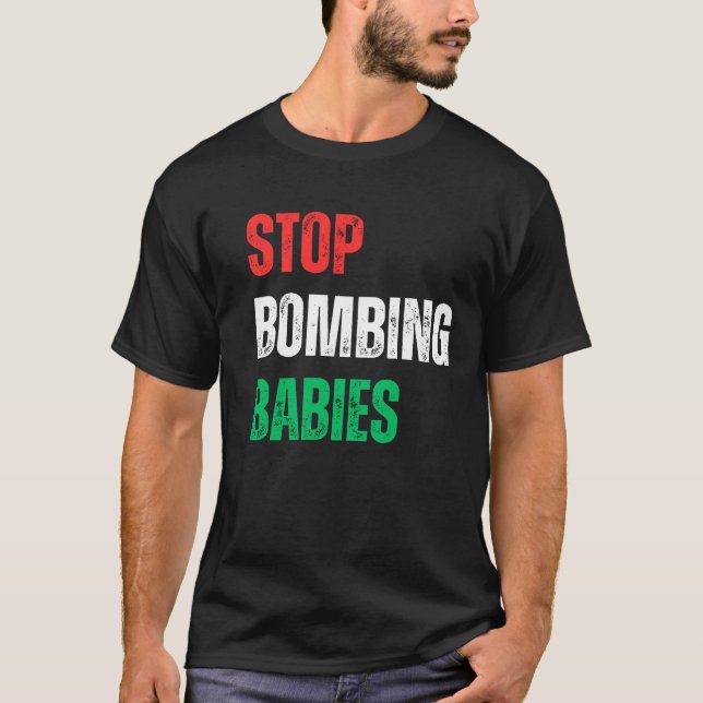 Stoppt die Bombardierung von Babys Kiss Rette unse T-Shirt (Vorderseite)