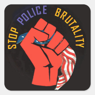 Stoppt die Brutalität der Polizei Quadratischer Aufkleber