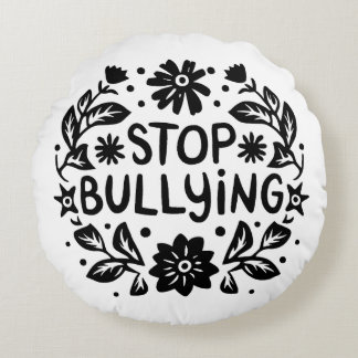 Stoppt die Einschüchterung von Antibulenzen Rundes Kissen