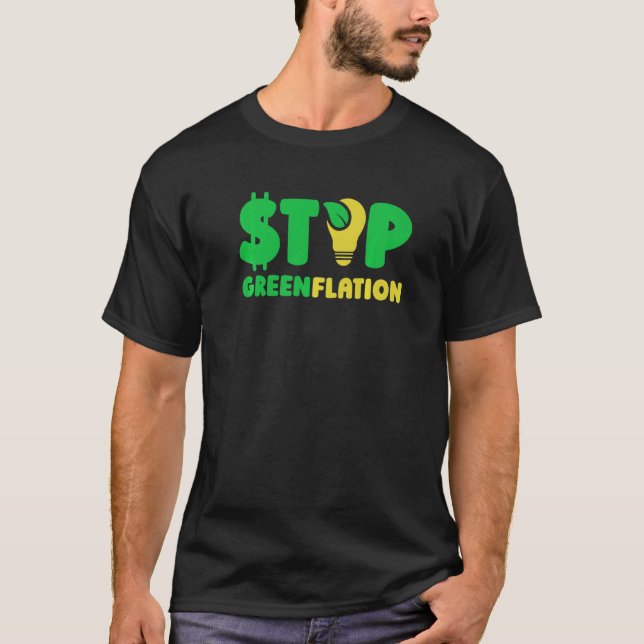 Stoppt die Inflation der Inflation Energie Grüne P T-Shirt (Vorderseite)
