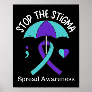 Stoppt die Stigma Verbreitung Suizidbewusstsein Mo Poster