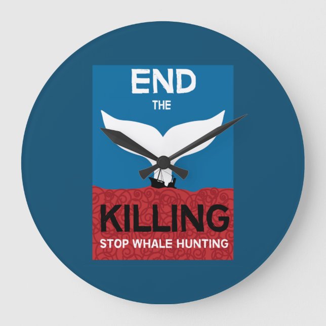 Stoppt die Waljagd | Verbot des Schutzes der Meere Große Wanduhr (Vorderseite)