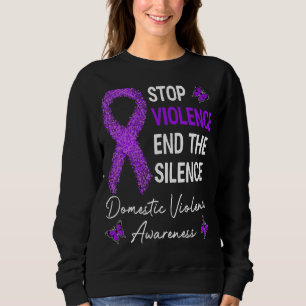 Stoppt Gewalt Ende Stille häusliche Gewalt Awaren Sweatshirt