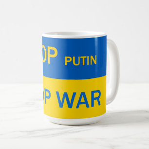 Stoppt Putin, hört die Tasse des Krieges auf!