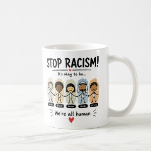 Stoppt Rassismus, wir sind alle Menschen Kaffeetasse