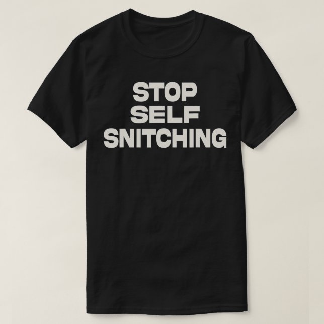 Stoppt Selbstbesinnung  T-Shirt (Design vorne)