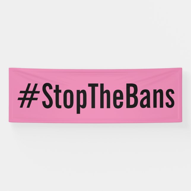 #StopTheBans Pro-Choice-März rosa Banner (Horizontal)