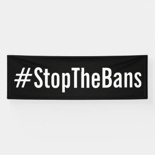 #StopTheBans Pro-Wahl März Banner