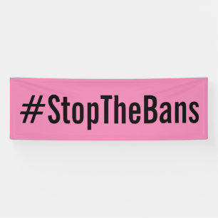 #StopTheBans Pro-Wahl März-Rosa Banner