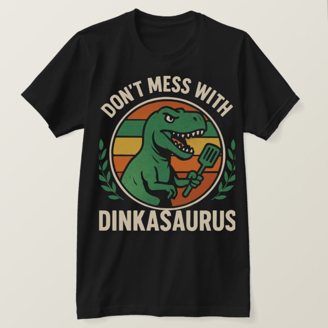 Stör den Dinkasaurus nicht  Dinosaurier Picklebll T-Shirt (Design vorne)
