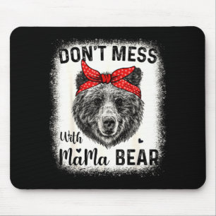 Stör Mama-Bär nicht lustige Mama gebleicht Mousepad