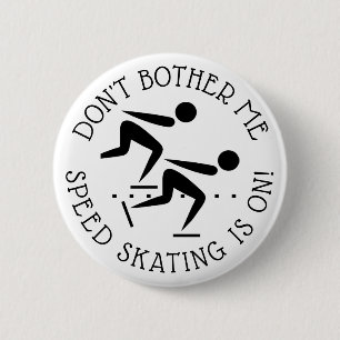 Stör mich nicht, Eisschnelllauf ist auf dem Humor- Button