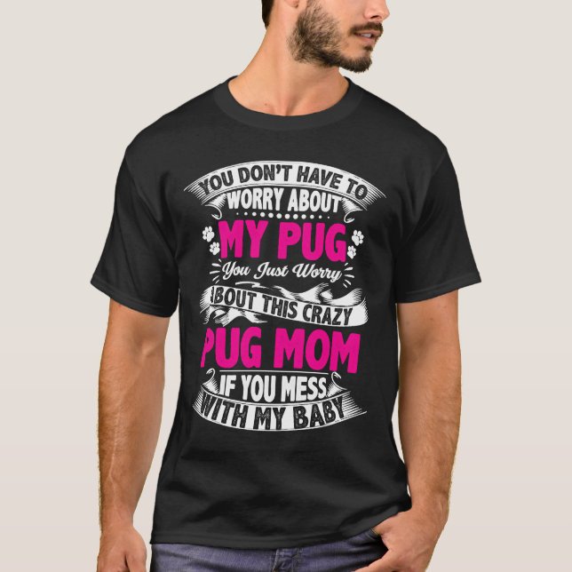 STÖR NICHT PUG-MUTTER Essential  739 T-Shirt (Vorderseite)