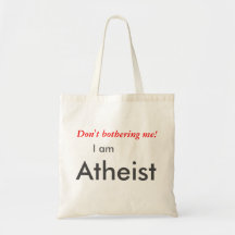 Störe mich nicht, ich bin atheistische Tasche