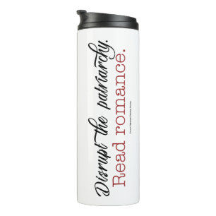 Stören Sie den Patriarchy. Lesen Sie Romance Thermosbecher