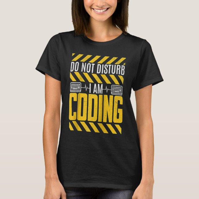 Stören Sie den Programmierer nicht. T-Shirt (Vorderseite)