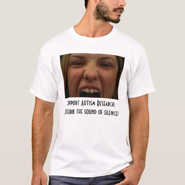 Stören Sie den Ton der Ruhe T-Shirt (Vorderseite)