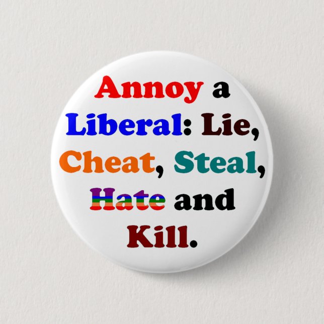 Stören Sie einen Liberalen Button (Vorderseite)