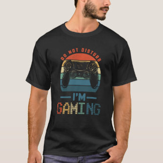 Stören Sie nicht, dass ich Shirt-Video-Gamer für G T-Shirt
