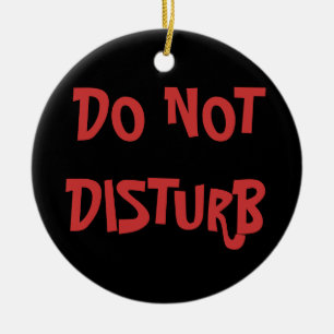 Stören Sie nicht gekommen in Türaufhänger Keramik Ornament