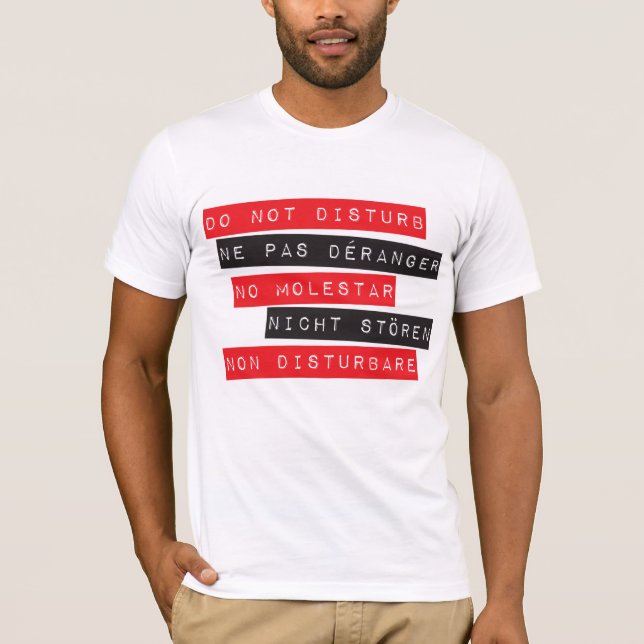 Stören Sie nicht T-Shirt (Vorderseite)