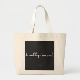 Störenfriedprinzessin! große Tragetasche