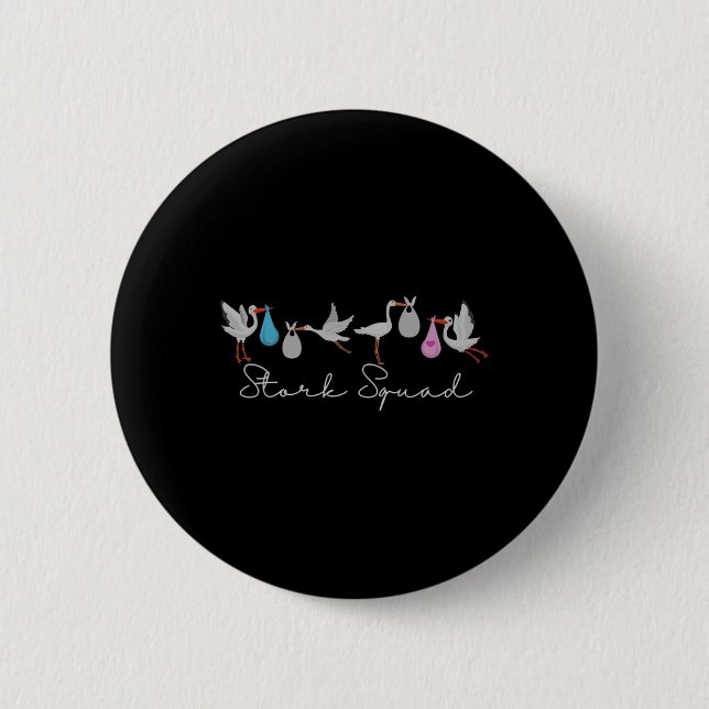 Stork Squad Nurse Labor and Delivery Edition Button (Vorderseite)
