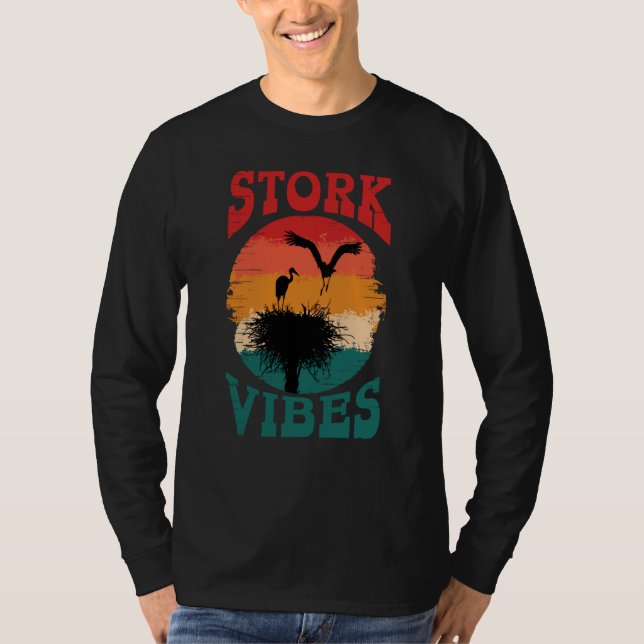 Stork Vibes Storks Egrets Herons Ornithologists  1 T-Shirt (Vorderseite)