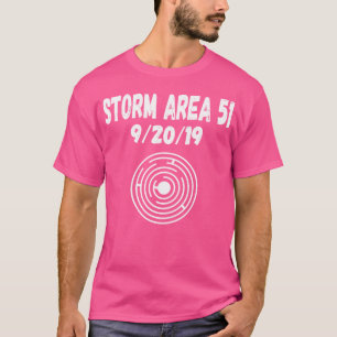 Storm Area 51 92019 Wahrheit ist da Außerirdische T-Shirt