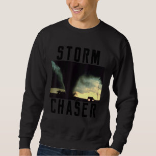 Storm Chaser Tornado Picture Weather Meteorologe Sweatshirt