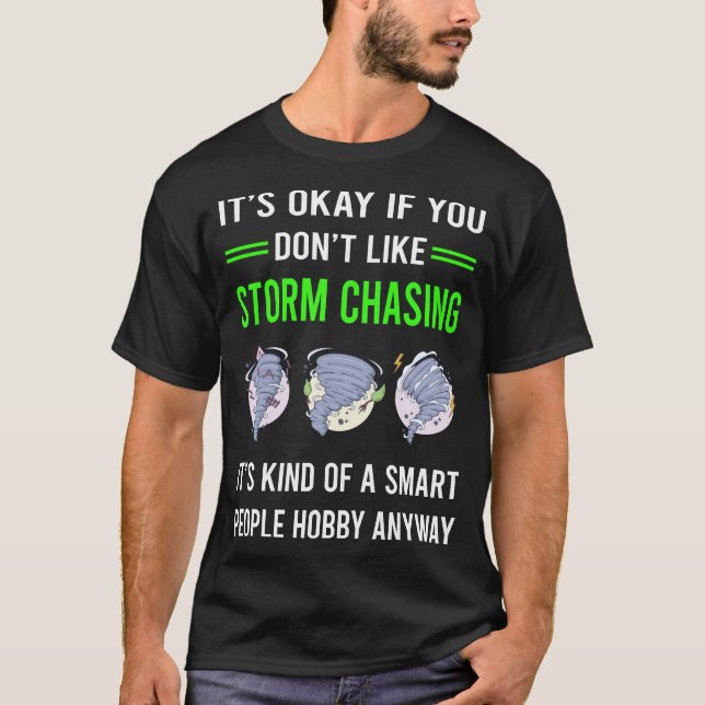 Storm Chasing Chaser Stormchasing Stormchaser T-Shirt (Vorderseite)