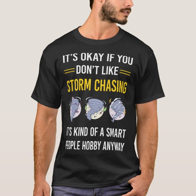 Storm Chasing Chaser Stormchasing Stormchaser T-Shirt (Vorderseite)