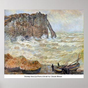 Stormy Sea (La Porte d'Aval) von Claude Monet Poster