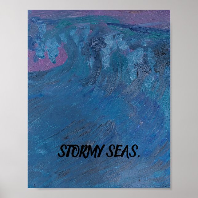 STORMY SEAS POSTER DESIGN VON KÜNSTLER PAULA REILL (Vorne)
