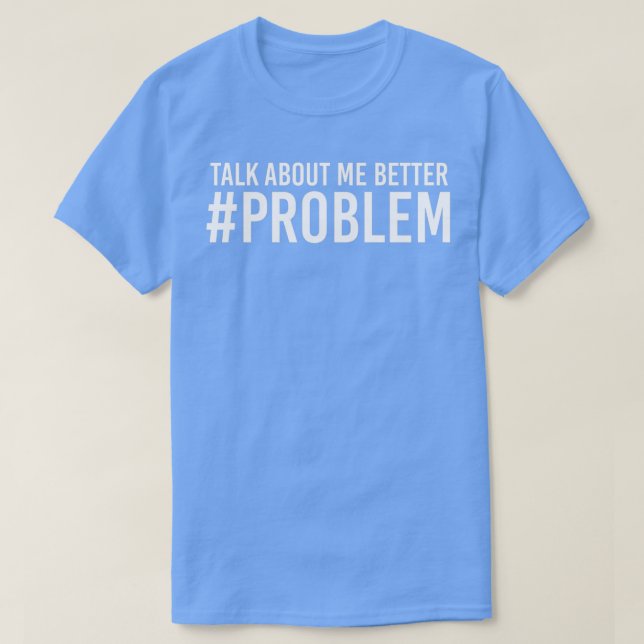 STORMZY SPRECHEN ÜBER MICH BESSERES PROBLEM 1 T-Shirt (Design vorne)