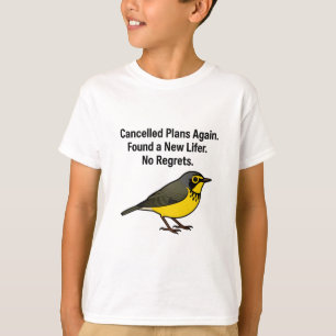 Stornierungen, Lifer gefunden - Kein Bedauern Bird T-Shirt