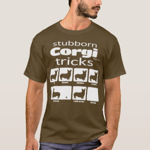 Störrische Corgi-Tricks T-Shirt