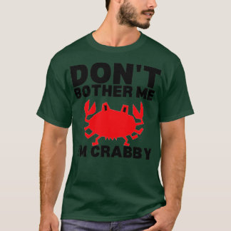 Stört mich Ix27m Crabby 6 T-Shirt