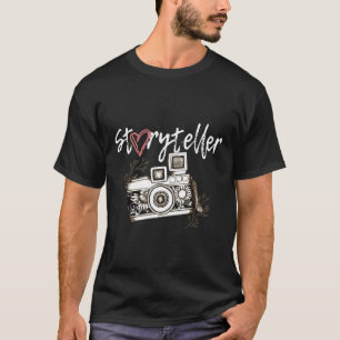 Storyteller Camera Fotograf Cool T-Shirt