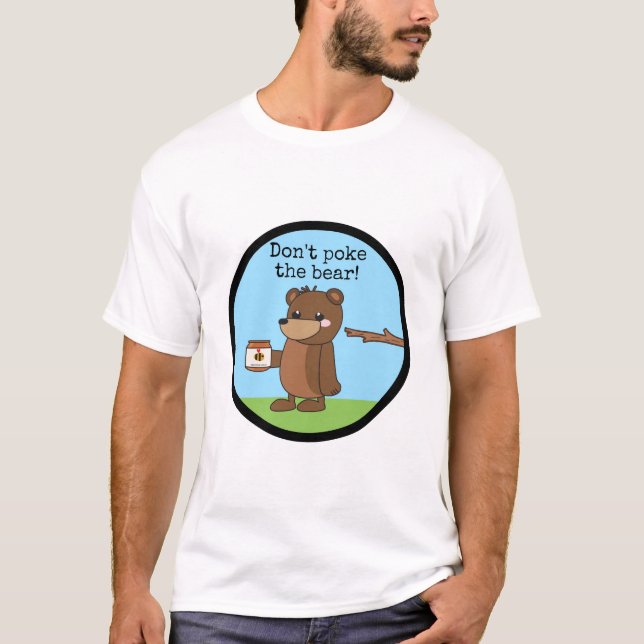 "Stoßen Sie nicht Honig der Bär" schläfriger T-Shirt (Vorderseite)