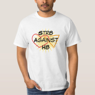 Str8 gegen H8 T-Shirt