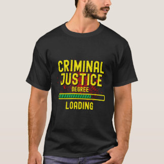 Strafjustiz Degree Loading Gift Law Student L T-Shirt