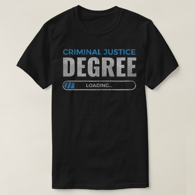 Strafjustiz Degree Loading Gift Law Student L T-Shirt (Design vorne)