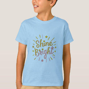 Strahle Hell – Energetisches & Positives Design T-Shirt
