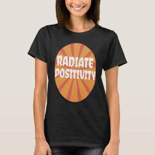Strahle Positive Sonnenaufgang Positive Energie Yo T-Shirt