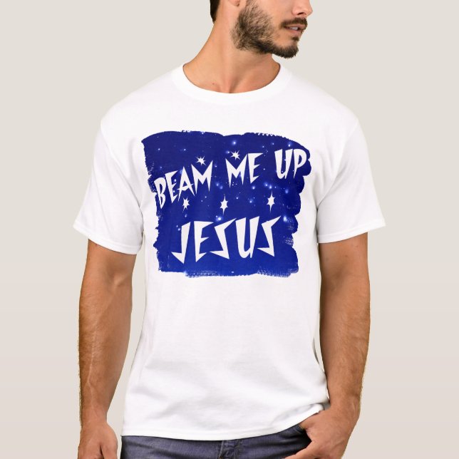 Strahlen Sie mich herauf Jesus T-Shirt (Vorderseite)