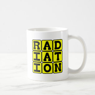 Strahlung, Bleib Weg Tasse