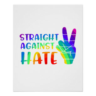 Straight against Hate - LGBTQ+ Alleinstolz Poster