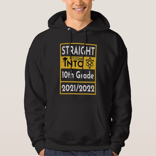 Straight Into 10th Grade First Day Of School Outfi Hoodie (Vorderseite)